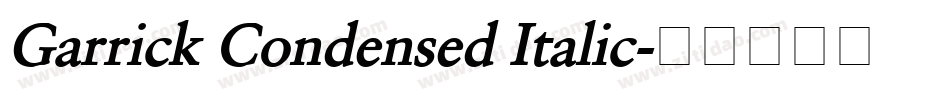 Garrick Condensed Italic字体转换
